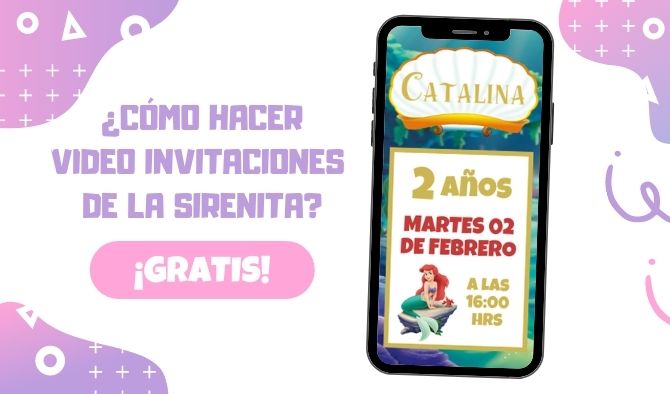 como hacer video invitaciones de la sirenita