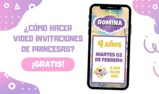 como hacer video invitaciones de princesas